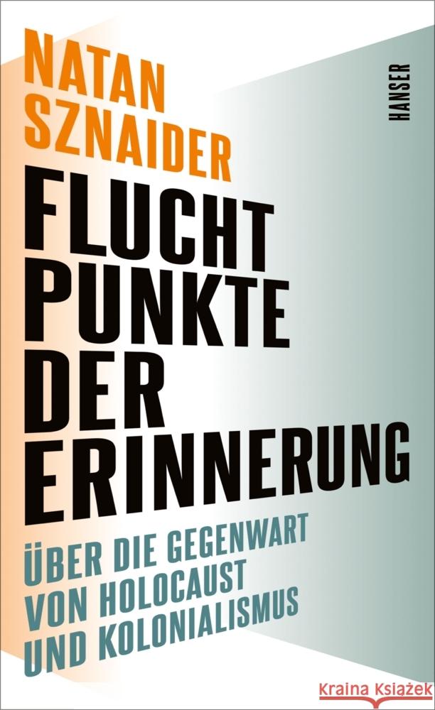 Fluchtpunkte der Erinnerung Sznaider, Natan 9783446272965 Hanser