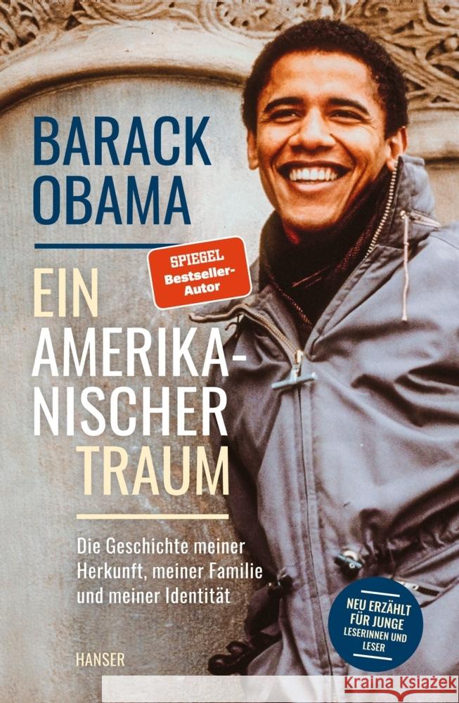Ein amerikanischer Traum (Neu erzählt für junge Leserinnen und Leser) Obama, Barack 9783446273245