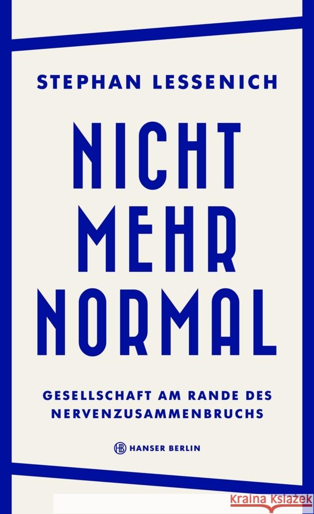 Nicht mehr normal Lessenich, Stephan 9783446273832