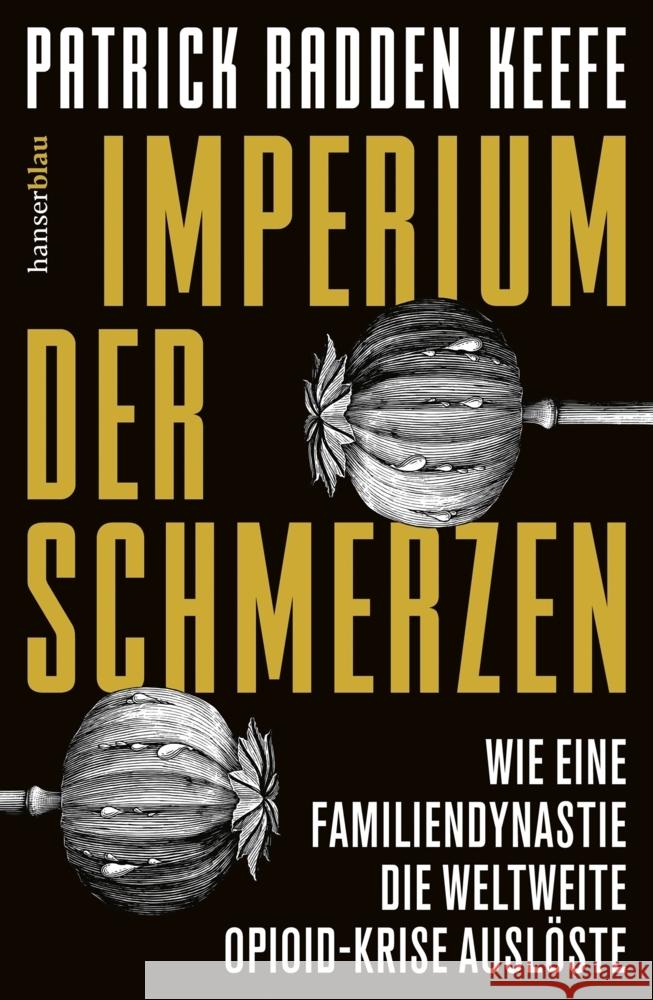 Imperium der Schmerzen Keefe, Patrick Radden 9783446273924