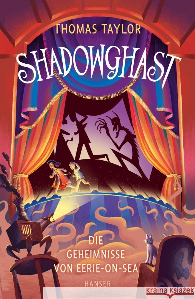 Shadowghast - Die Geheimnisse von Eerie-on-Sea Taylor, Thomas 9783446274273