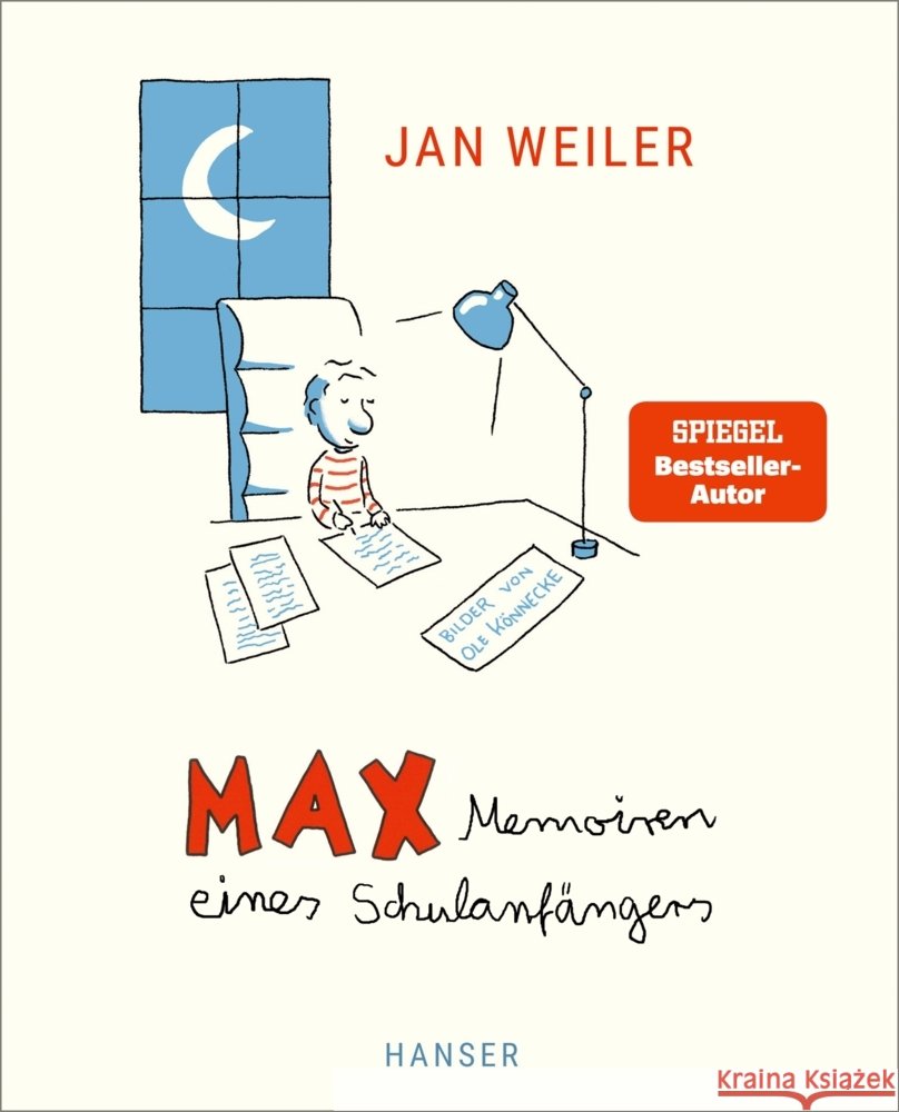 Max - Memoiren eines Schulanfängers Weiler, Jan 9783446274327 Hanser