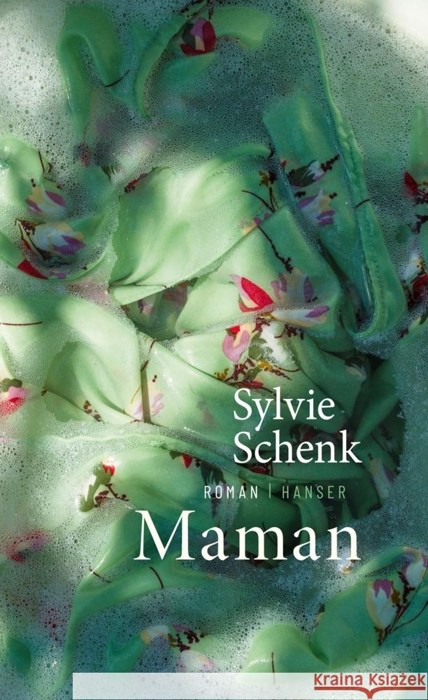 Maman Schenk, Sylvie 9783446276239 Hanser