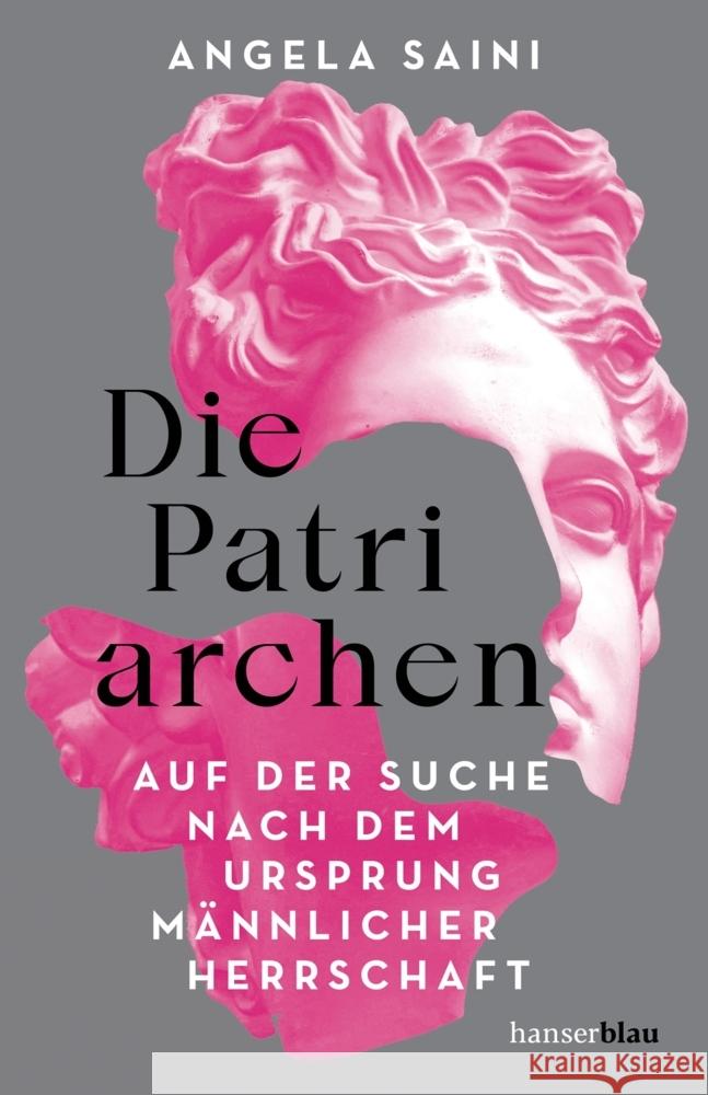 Die Patriarchen Saini, Angela 9783446276741 hanserblau