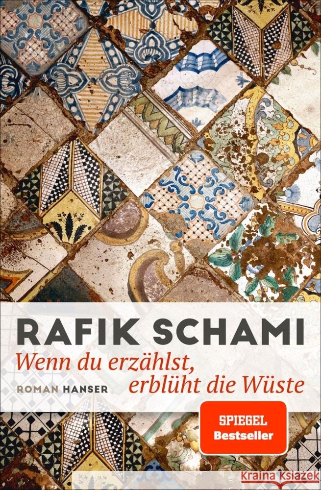 Wenn du erzählst, erblüht die Wüste Schami, Rafik 9783446277465