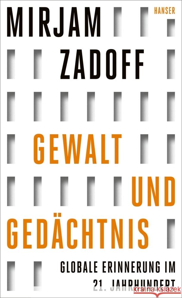 Gewalt und Gedächtnis Zadoff, Mirjam 9783446278073