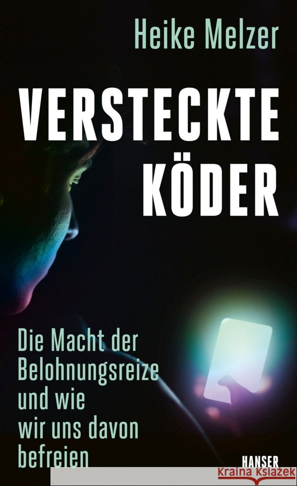 Versteckte Köder Melzer, Heike 9783446279698