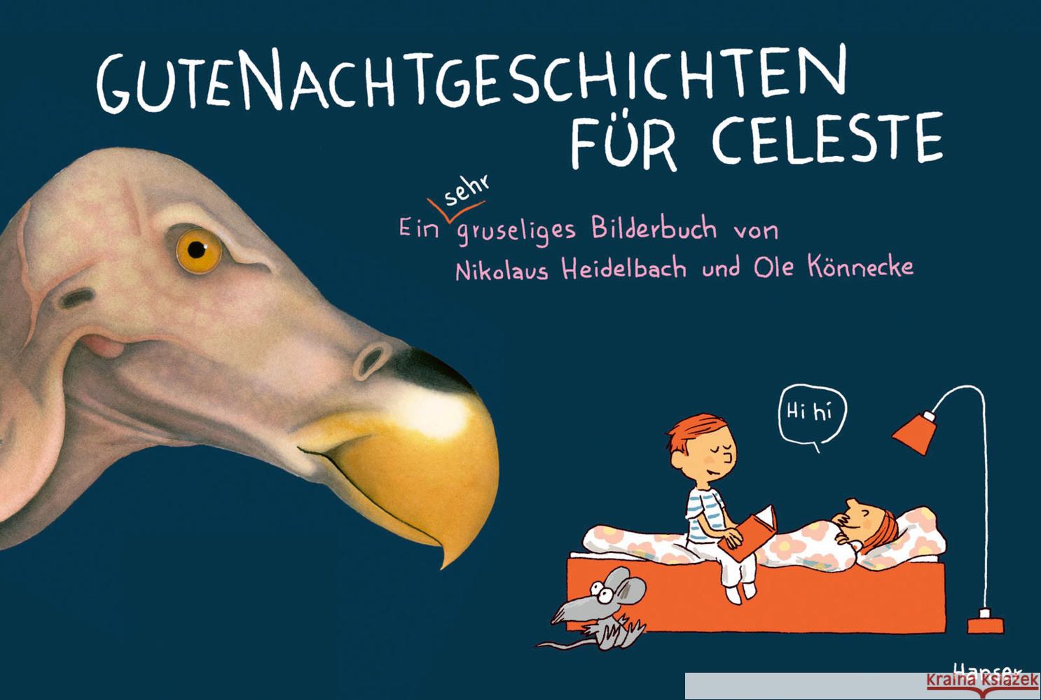 Gutenachtgeschichten für Celeste Heidelbach, Nikolaus, Könnecke, Ole 9783446280779 Hanser