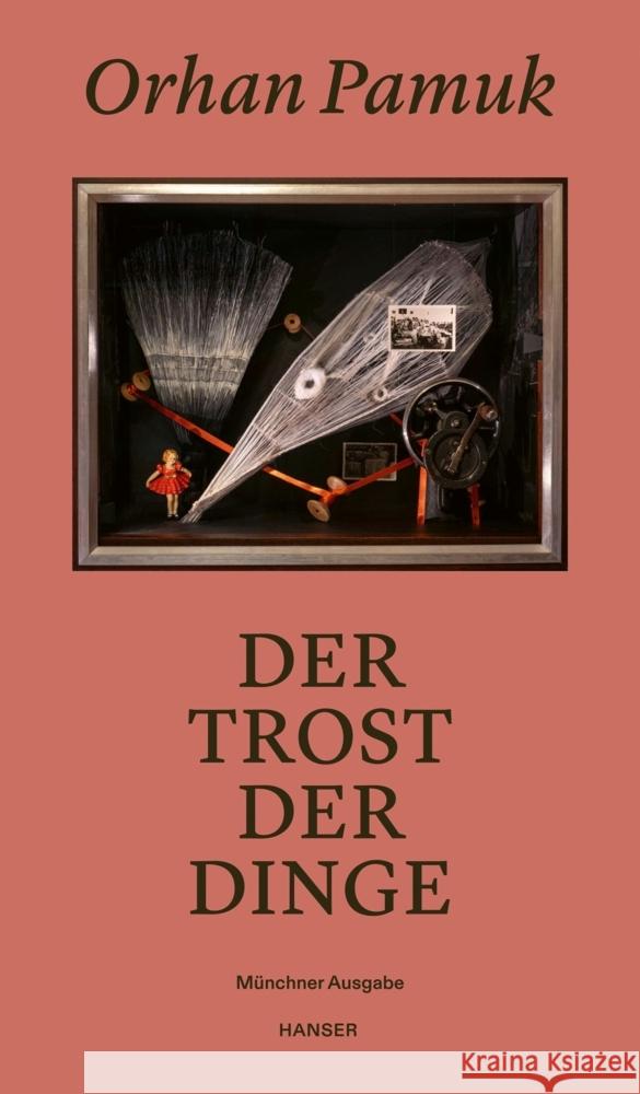 Der Trost der Dinge Pamuk, Orhan 9783446281455