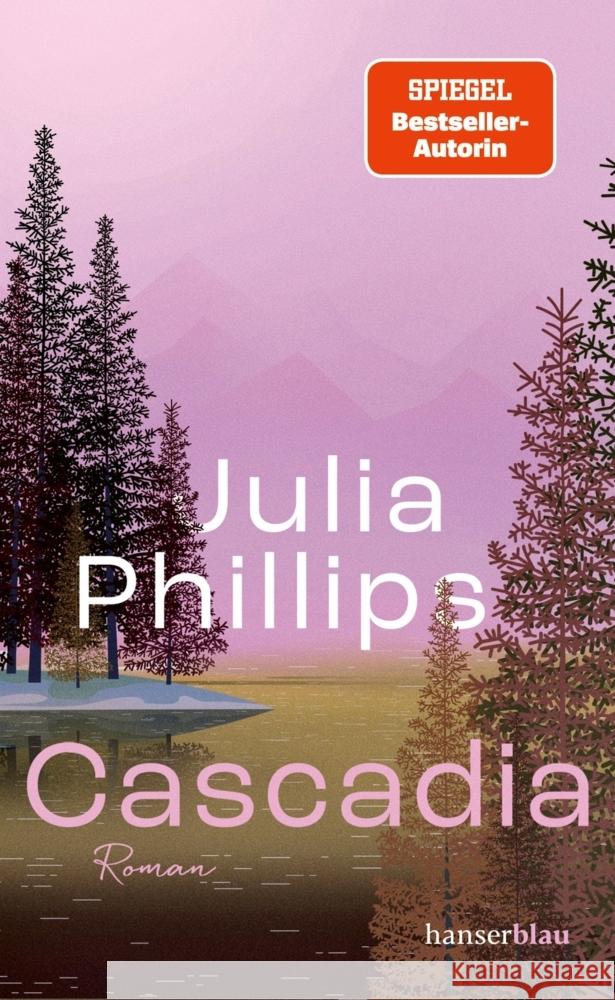 Cascadia Phillips, Julia 9783446281530