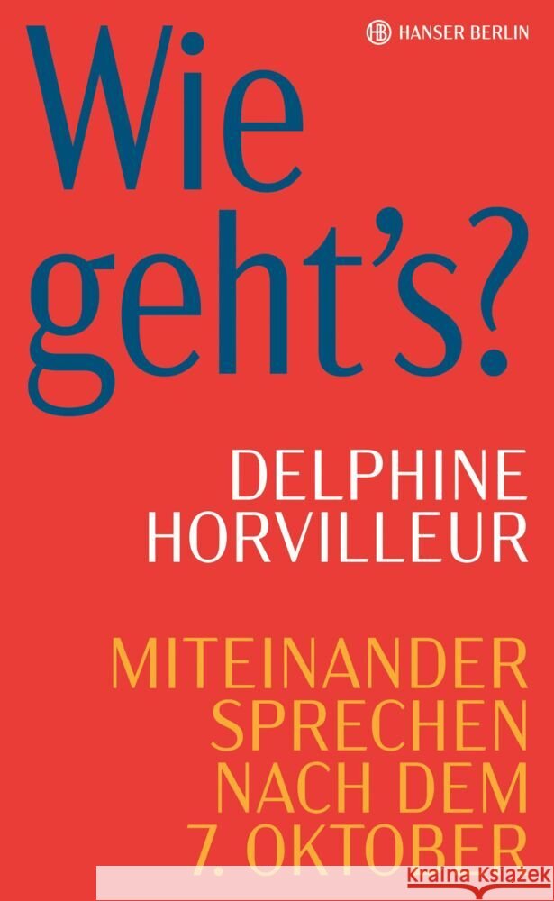 Wie geht's? Horvilleur, Delphine 9783446281745