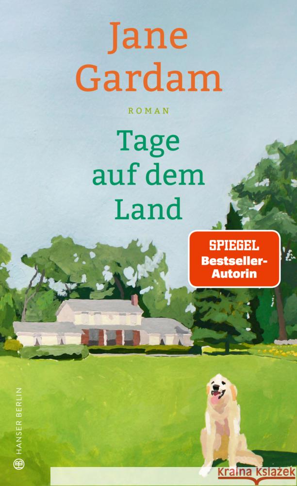 Tage auf dem Land Gardam, Jane 9783446281769