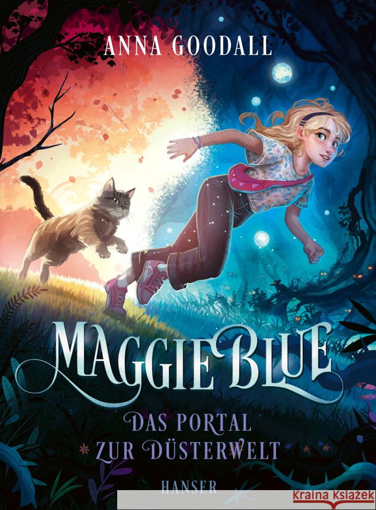 Maggie Blue - Das Portal zur Düsterwelt Goodall, Anna 9783446282568