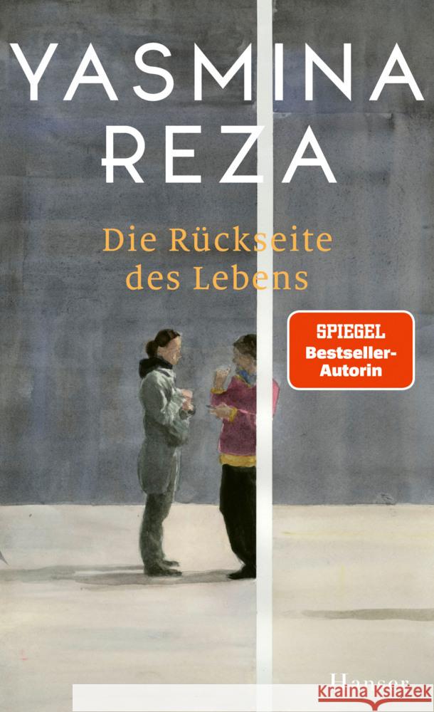 Die Rückseite des Lebens Reza, Yasmina 9783446282759