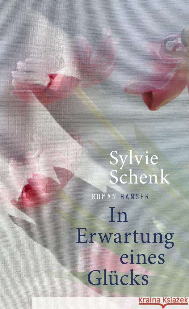 In Erwartung eines Glücks Schenk, Sylvie 9783446284227