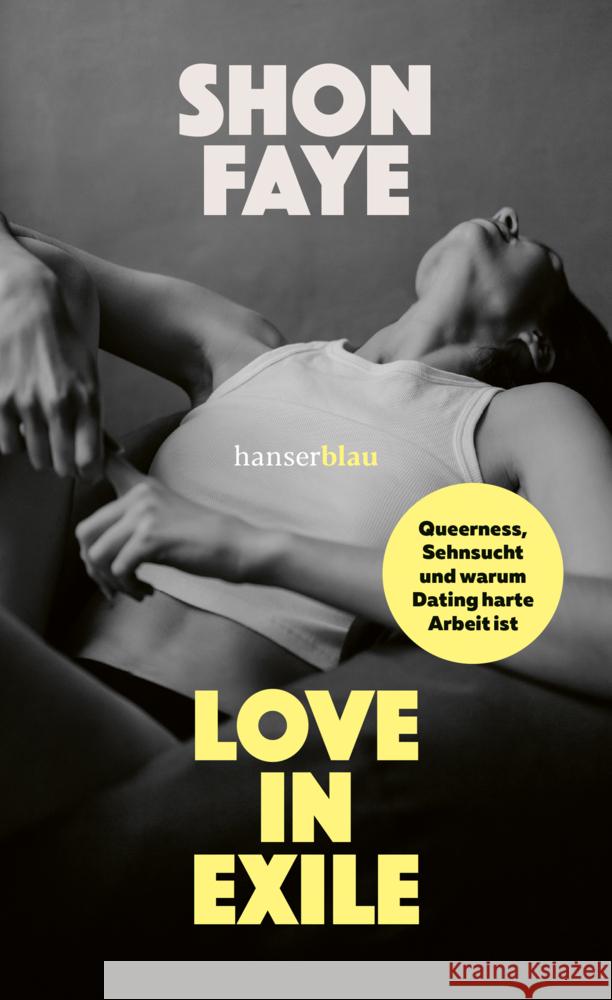 Love in Exile Faye, Shon 9783446284296 hanserblau