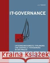 Enterprise IT-Governance im digitalen Zeitalter, m. 1 Buch, m. 1 E-Book Tiemeyer, Ernst 9783446427297 Hanser Fachbuchverlag