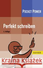 Perfekt Schreiben : Mit E-Book Reiter, Markus; Sommer, Steffen 9783446434592