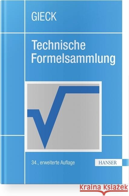 Technische Formelsammlung Gieck, Kurt; Gieck, Reiner 9783446461154
