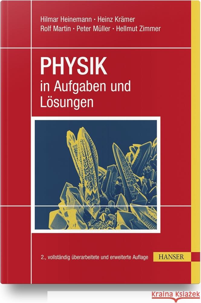 PHYSIK in Aufgaben und Lösungen Heinemann, Hilmar; Krämer, Heinz; Müller, Peter 9783446462878 Hanser Fachbuchverlag