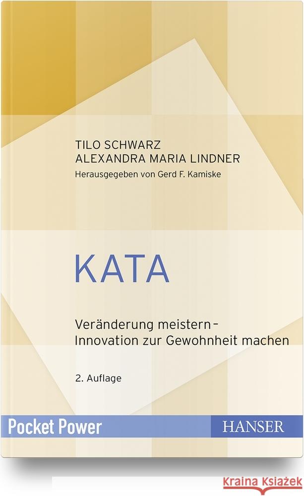 KATA Lindner, Alexandra; Schwarz, Tilo 9783446463493 Hanser Fachbuchverlag