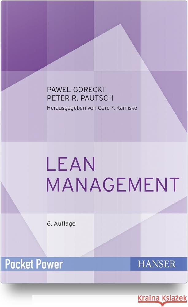 Lean Management Gorecki, Pawel, Pautsch, Peter R. 9783446469235 Hanser Fachbuchverlag