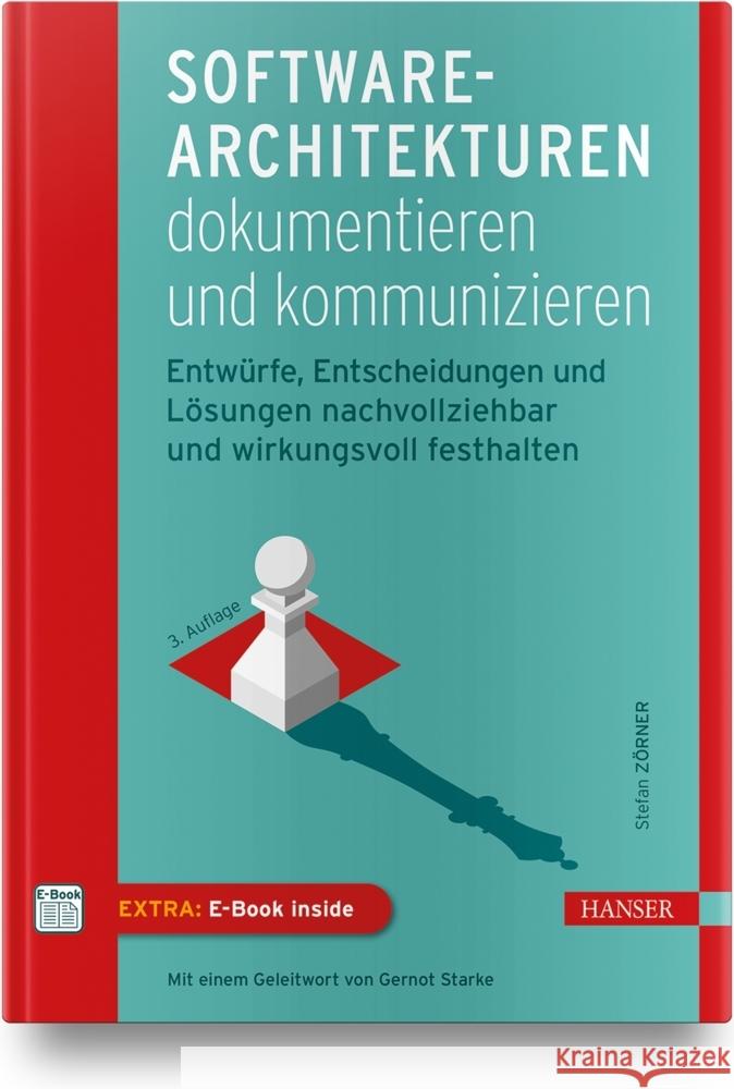 Software-Architekturen dokumentieren und kommunizieren Zörner, Stefan 9783446469280