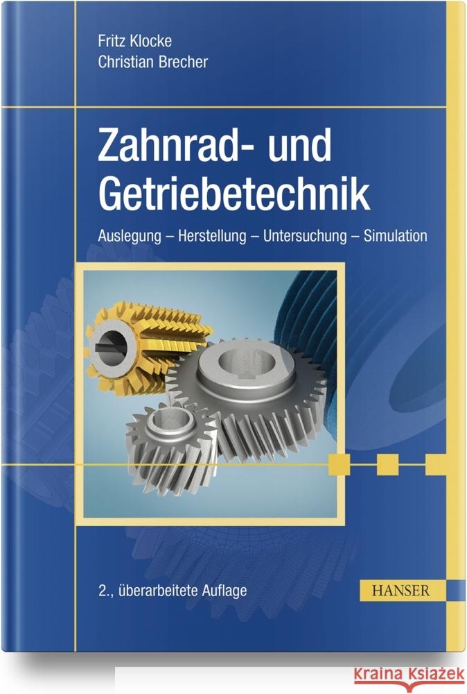 Zahnrad- und Getriebetechnik Klocke, Fritz, Brecher, Christian 9783446469754 Hanser Fachbuchverlag