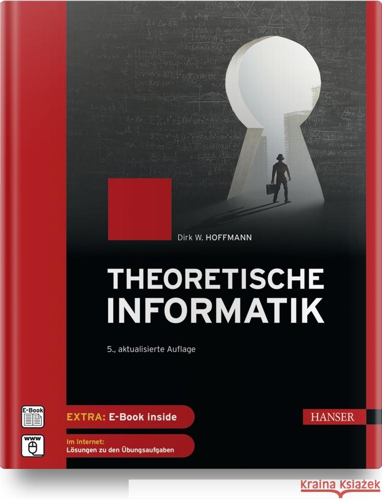 Theoretische Informatik, m. 1 Buch, m. 1 E-Book Hoffmann, Dirk W. 9783446470293