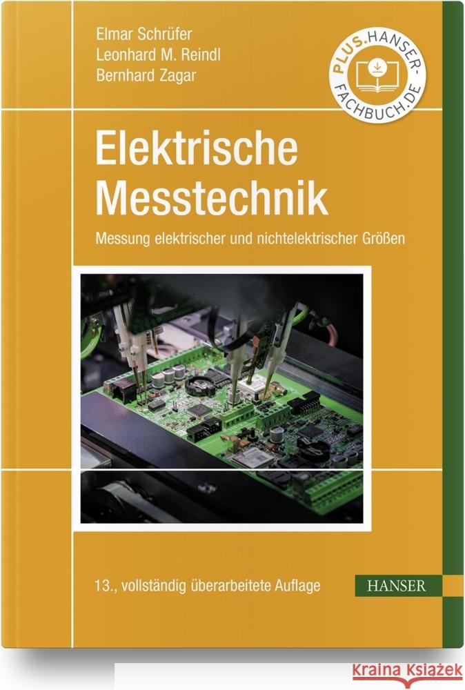 Elektrische Messtechnik Schrüfer, Elmar, Reindl, Leonhard M., Zagar, Bernhard 9783446471641 Hanser Fachbuchverlag
