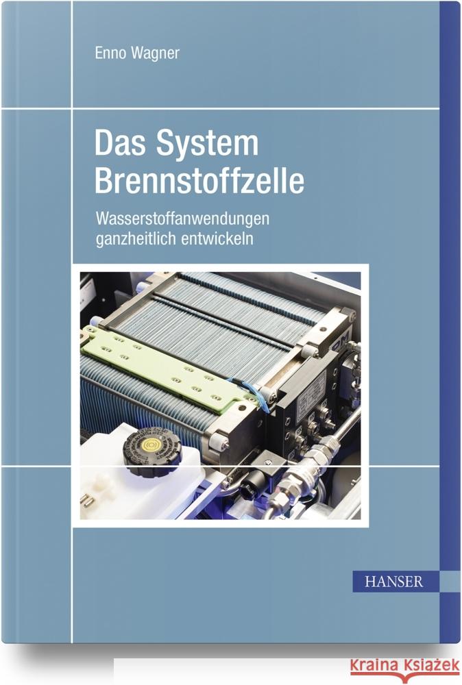 Das System Brennstoffzelle Wagner, Enno 9783446472600