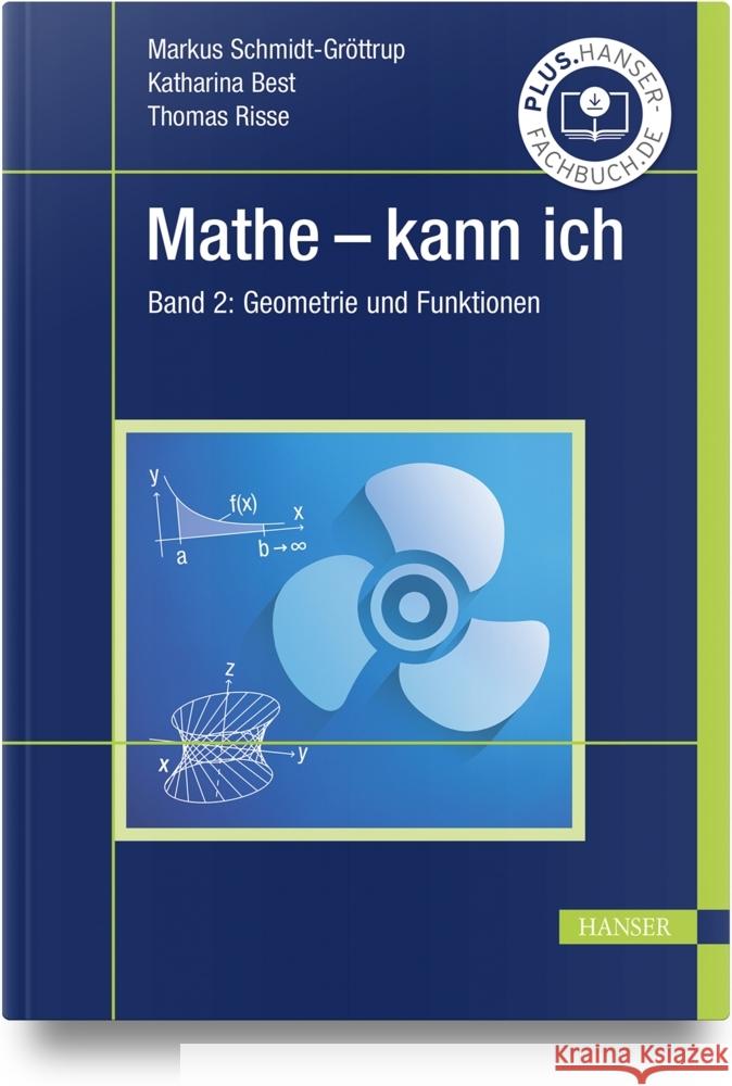 Mathe - kann ich Schmidt-Gröttrup, Markus, Best, Katharina, Risse, Thomas 9783446474697