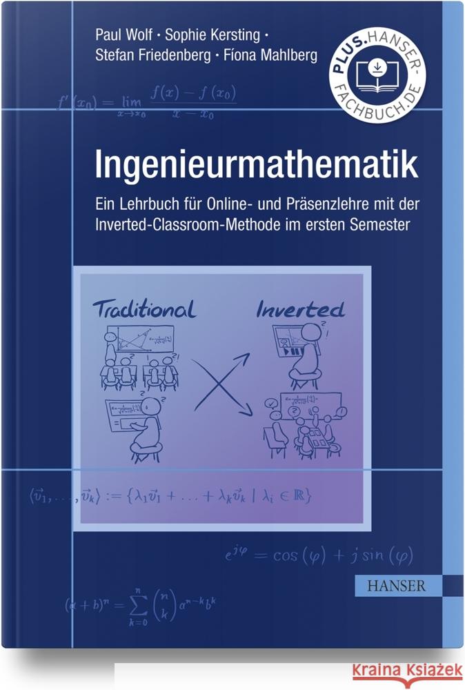Ingenieurmathematik Wolf, Paul, Kersting, Sophie, Friedenberg, Stefan 9783446476165 Hanser Fachbuchverlag