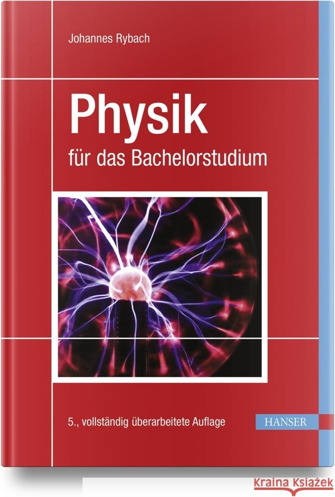 Physik für das Bachelorstudium Rybach, Johannes 9783446476783