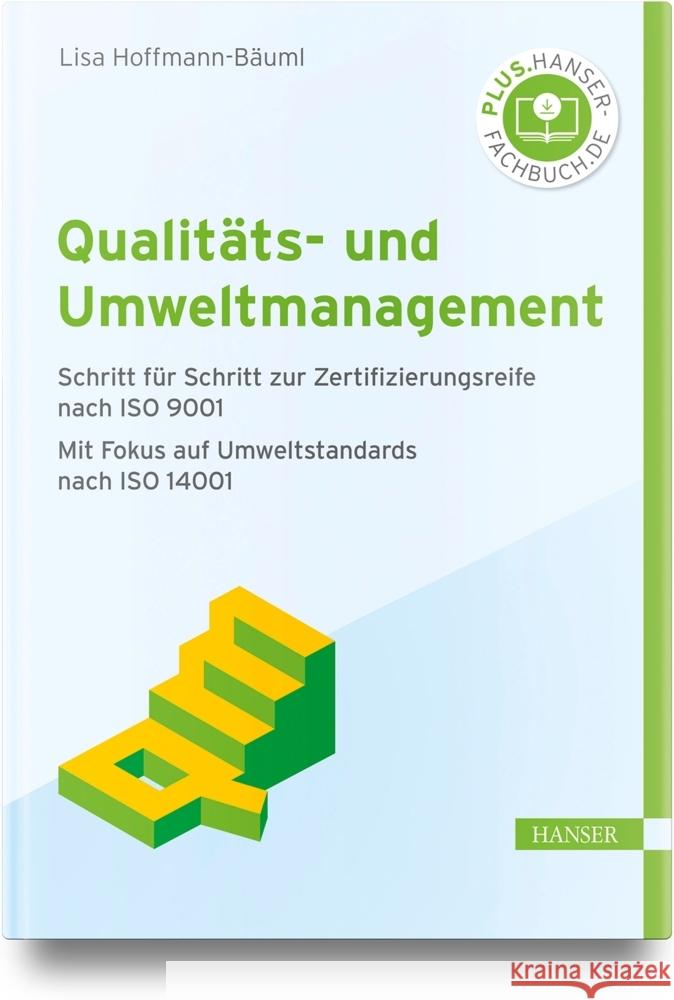 Qualitäts- und Umweltmanagement Hoffmann-Bäuml, Lisa 9783446478626