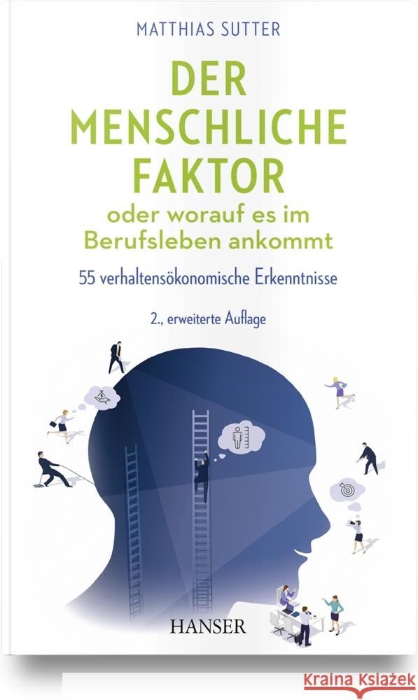 Der menschliche Faktor oder worauf es im Berufsleben ankommt Sutter, Matthias 9783446478640 Hanser Fachbuchverlag