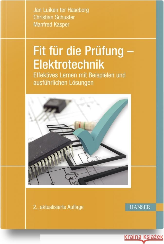 Fit für die Prüfung - Elektrotechnik Haseborg, Jan Luiken ter, Schuster, Christian, Kasper, Manfred 9783446478718