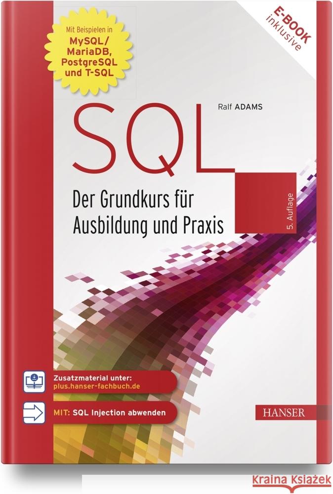 SQL, m. 1 Buch, m. 1 E-Book Adams, Ralf 9783446479135
