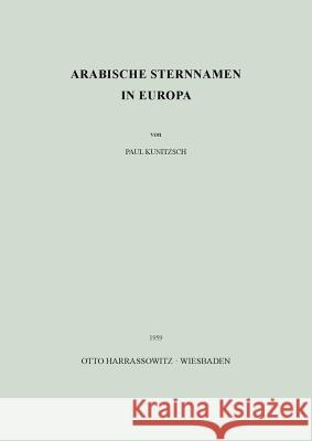 Arabische Sternnamen in Europa Kunitzsch, Paul 9783447005494 Harrassowitz