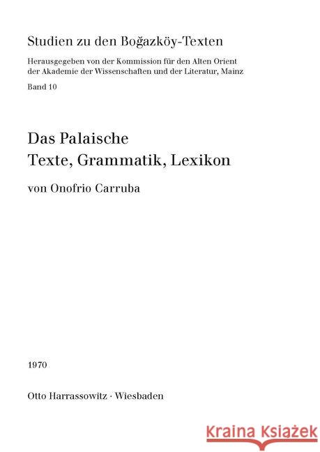 Das Palaische: Texte, Grammatik, Lexikon Carruba, Onofrio 9783447012836