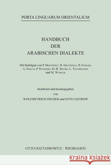 Handbuch Der Arabischen Dialekte Fischer, Wolfdietrich 9783447020398 Harrassowitz