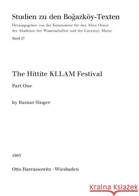 The Hittite Ki. Lam Festival: Part 1 Singer, Itamar 9783447022439 Harrassowitz