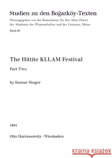 The Hittite Ki. Lam Festival: Part Two Singer, Itamar 9783447023092 Harrassowitz