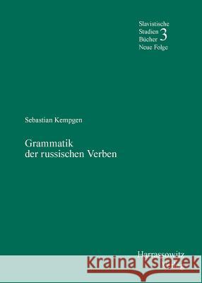 Grammatik Der Russischen Verben Kempgen, Sebastian 9783447029421 Harrassowitz