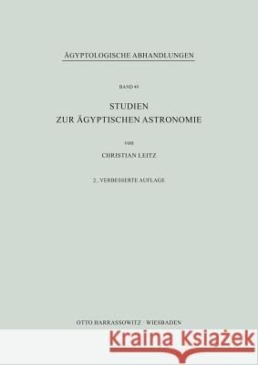 Studien Zur Agyptischen Astronomie Leitz, Christian 9783447031578 Harrassowitz