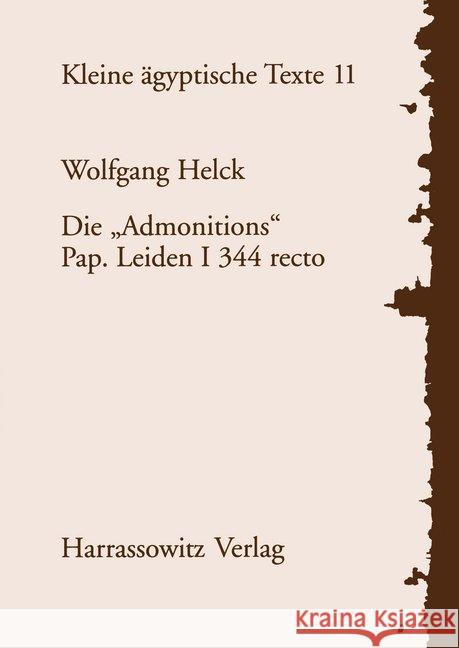 Die 'Admonitions': Pap. Leiden I 344 Recto Helck, Wolfgang 9783447034395 Harassowitz Verlag