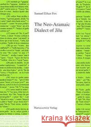 The Neo-Aramaic Dialect of Jilu Samuel Ethan Fox 9783447038898 Harrassowitz