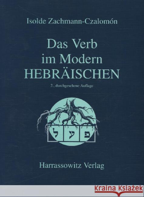 Das Verb Im Modern-Hebraischen Zachmann-Czalomon, Isolde 9783447048255 Harrassowitz