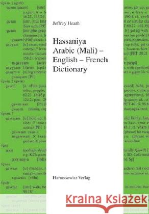 Hassaniya Arabic (Mali) - English - French Dictionary Heath, Jeffrey 9783447050128 Harrassowitz