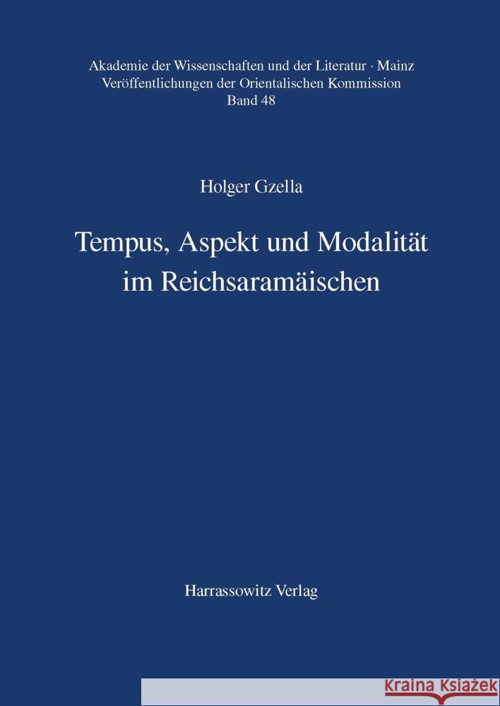 Tempus, Aspekt und Modalität im Reichsaramäischen Gzella, Holger 9783447050944